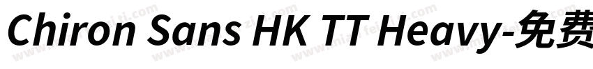 Chiron Sans HK TT Heavy字体转换